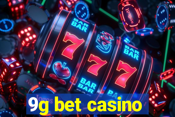 9g bet casino